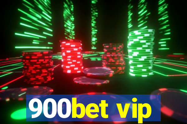 900bet vip
